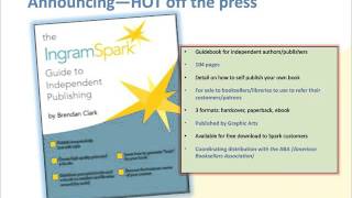 IngramSpark Guide to Independent Publishing [upl. by Scoville]