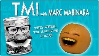 Annoying Orange  TMI Podcast ft Markiplier [upl. by Boff]