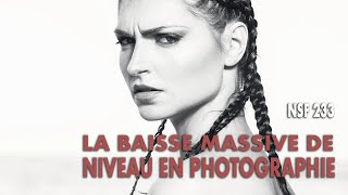 NSF 233  Photographie  baisse massive du niveau [upl. by Burger]