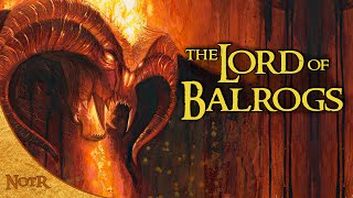 Gothmog Lord of Balrogs  Tolkien Explained [upl. by Ydaj]