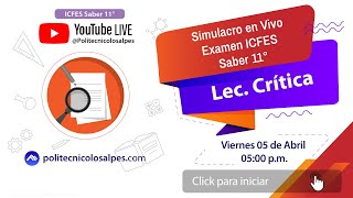 📚✍️ Lectura Crítica  Simulacro en Vivo Examen ICFES  Saber 11° del 05 de abril 2024 📚✍️ [upl. by Anaik23]