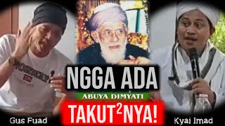 Kyai Imad  Gus Fuad  Abuya Dimyati [upl. by Walford]