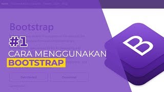 Tutorial Bootstrap 1 Pengenalan dan Cara Menggunakan Bootstrap [upl. by Anoyi]