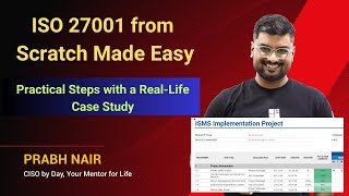 ISO 270012022 Implementation From Start to Finish with Case Study [upl. by Lincoln]