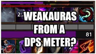 Creating WeakAuras using your DPS Meter [upl. by Zabrina]