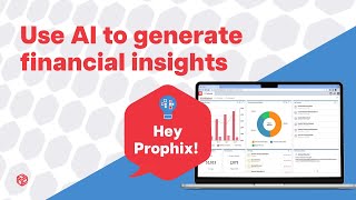 Hey Prophix  Show me how AI can generate insights  Prophix Reporting amp Analytics [upl. by Ynnam]