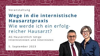 Wege in die internistische Hausarztpraxis – Wie werde ich ein erfolgreicher Hausarzt [upl. by Orgel]