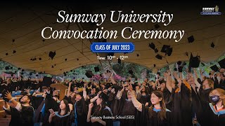 Sunway University Convocation July 2023 – Day 4 [upl. by Amron]