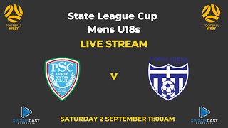 2023 U18 Mens State Cup Final  Perth SC v Floreat Athena FC [upl. by Idolem680]