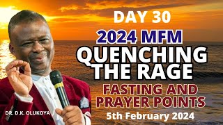 MFM Quenching The Rage Fasting And Prayer 5th February 2024  Day 30 Prayer Points by Dr DK Odukoya [upl. by Ciri319]