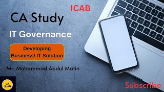 ICAB Professional levelIT Governance Segment 5 Developing Business Abdul Matin CA Study [upl. by Anewor627]