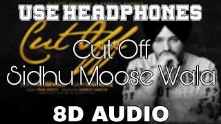 Cut OffSidhu Moose Wala 8D AUDIO True Roots  Gamechangerz  8D Punjabi Songs 2019 [upl. by Leanora532]