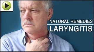 Laryngitis  Natural Ayurvedic Home Remedies [upl. by Zaneta]