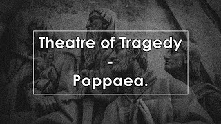 Theatre of Tragedy  Poppaea Lyrics  Letra [upl. by Nodnyl]