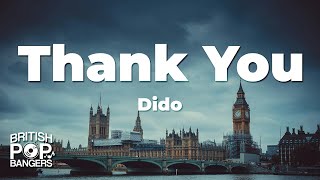 Dido  Thank You Lyrics [upl. by Orat]