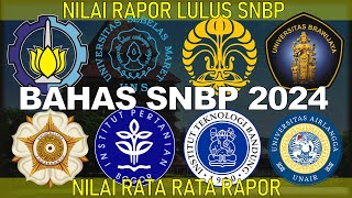 BAHAS SNBP 2024 NILAI RAPOR LULUS SNBP 2024 NILAI RATA RATA RAPOR DAN BAHAS TUNTAS WEBSITE SNPMB [upl. by Maurreen]