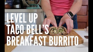 I made the Taco Bell Breakfast Burrito  better [upl. by Henry]