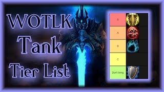 WOTLK Classic  Tank Tier list [upl. by Wrigley188]