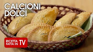 CALCIONI DOLCI di Benedetta Rossi 🥟 Ricetta TV Fatto in Casa per Voi [upl. by Dde]