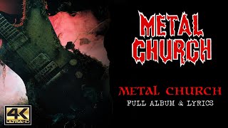 Metal Church  Metal Church 4K  1984  Full Album amp Lyrics [upl. by Nnairet]