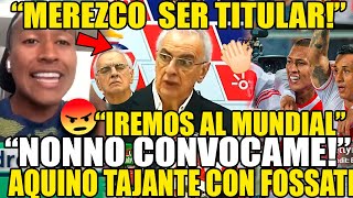 AQUINO ADVIERTE A FOSSATI Y PIDE CONVOCATORIA TAJANTE ENTREVISTA quotMEREZCO SER TITULARquot TENSO [upl. by Kaasi]