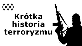 Krótka historia terroryzmu [upl. by Meluhs937]