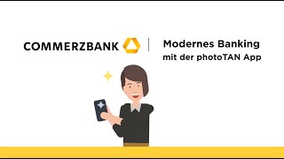 Die neue photoTAN App der Commerzbank Jetzt mit Push Funktion [upl. by Wescott]