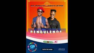 PENDULENGE By  DOXMANYUTE FT HAFENI ACTIVE OFFICIAL AUDIO [upl. by Leviralc]