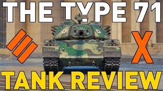 Type 71 Tank Review in World of Tanks [upl. by Cigam341]