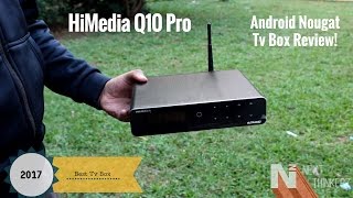 HiMedia Q10 Pro Review with Unboxing  Runs on Android Nougat 70 TV Box4K [upl. by Adidnere]