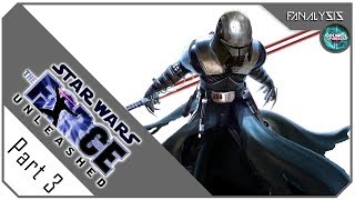 Fanalysis  The Force Unleashed Part 3 [upl. by Oos625]