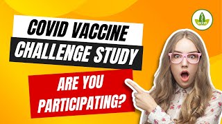 The Shocking Truth About COVID Vaccine Challenge Studies No One Tells You [upl. by Aneroc338]