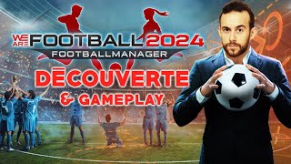 We Are Football 2024  Découverte amp Gameplay FR [upl. by Faust]