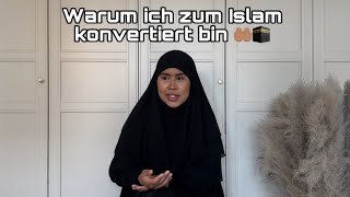 Warum bin ich zum Islam konvertiert🤔 Meine Konvertierung Story🤲🏽🕋 [upl. by Dewhurst]