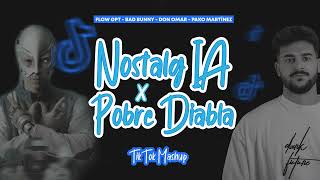 NostalgIA x Pobre Diabla  Bad Bunny IA Don Omar Flow GPT TikTok Mashup [upl. by Joly]