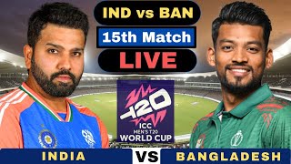 T20 World Cup 2024 Live  IND vs BAN Live T20 Match  IND vs BAN Live Score and Commentary [upl. by Anirtal]