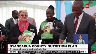 Nyandarua County unveils 5 year road map to curb malnutrition [upl. by Hoagland]