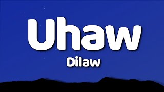 Dilaw  Uhaw Lyrics [upl. by Ennaeel416]