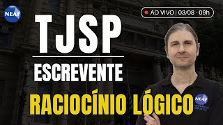 🔴 Concurso ESCREVENTE TJSP 2024  Aulão de Raciocínio Lógico [upl. by Cornie]