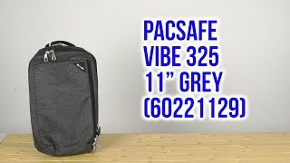 Распаковка Pacsafe Vibe 325 11quot Grey 60221129 [upl. by Ynatterb]