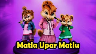 matla upar matla dev pagli devpagli  Jigar Thakor  chipmunks version  new dj Song 2022 [upl. by Binetta673]