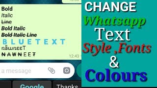 Change whatsapp Text Style Fonts amp Colors  Text Chat On Whatsapp  Fonts Tricks 2018 [upl. by Aliahkim]