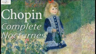 Chopin Complete Nocturnes [upl. by Onfroi]