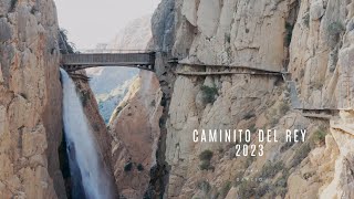 CAMINITO DEL REY SPAIN 2023 [upl. by Eahsat]