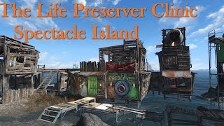 Fallout 4 The Life Preserver Clinic [upl. by Ahsen]