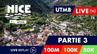 REPLAY  Nice Côte dAzur by UTMB 2023  Live Français 🇫🇷  Partie 3 [upl. by Nollie]