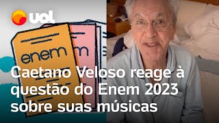 Caetano Veloso tenta responder questão do Enem 2023 sobre suas músicas Achei que são todas [upl. by Ailgna]