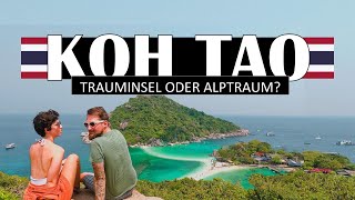 Thailand Touristische Todesfalle oder Backpacker Paradies • Koh Tao Reise Urlaub VLOG [upl. by Eissel233]