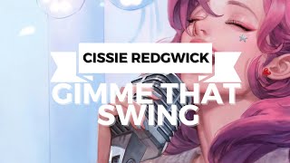 Gimme that swing  ORIGINAL VERSION [upl. by Ardnuhsal863]