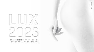 Gala Premios LUX 2023 de Fotografía Profesional de España [upl. by Eanahc]